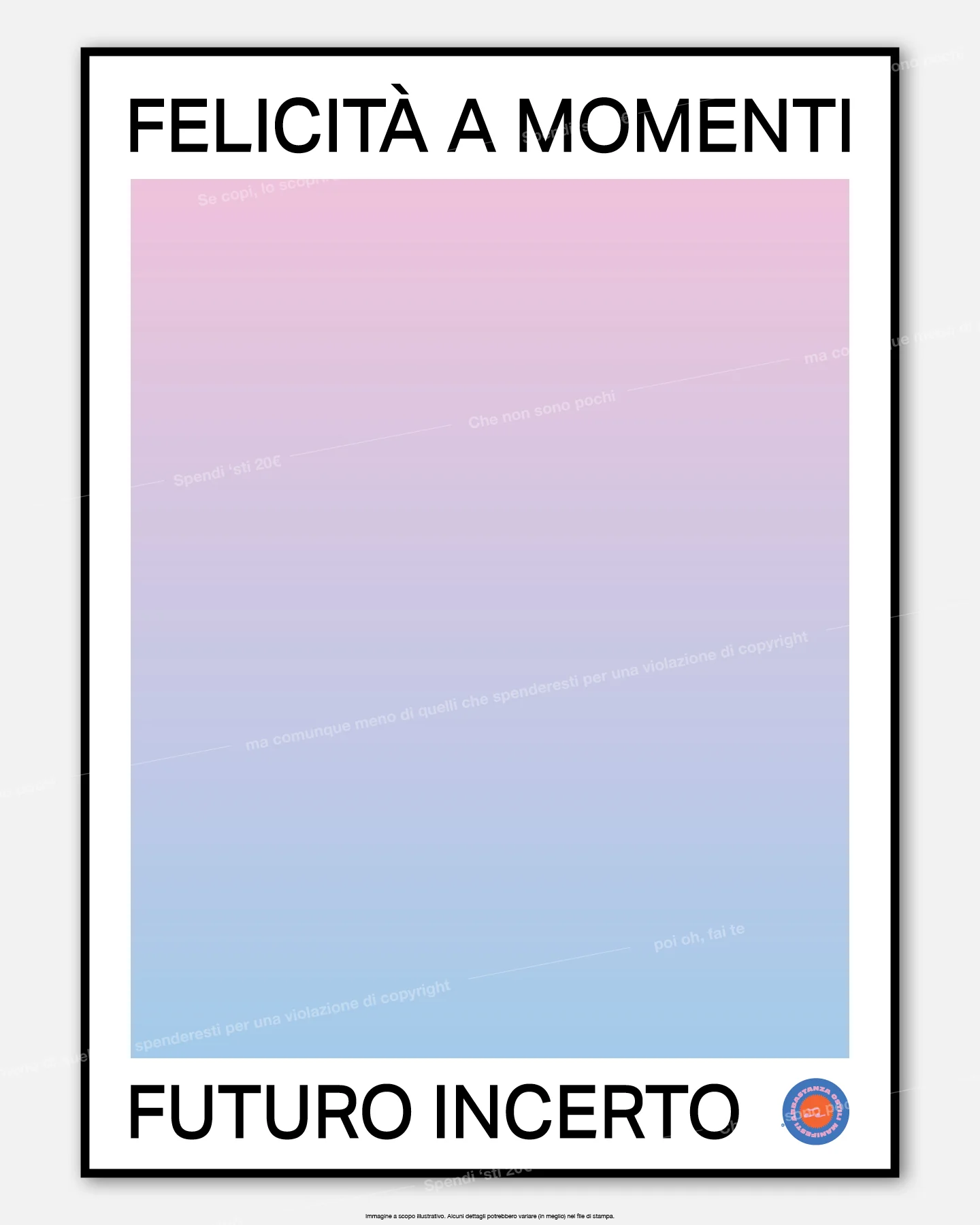 Felicità a Momenti Futuro incerto - Image 4