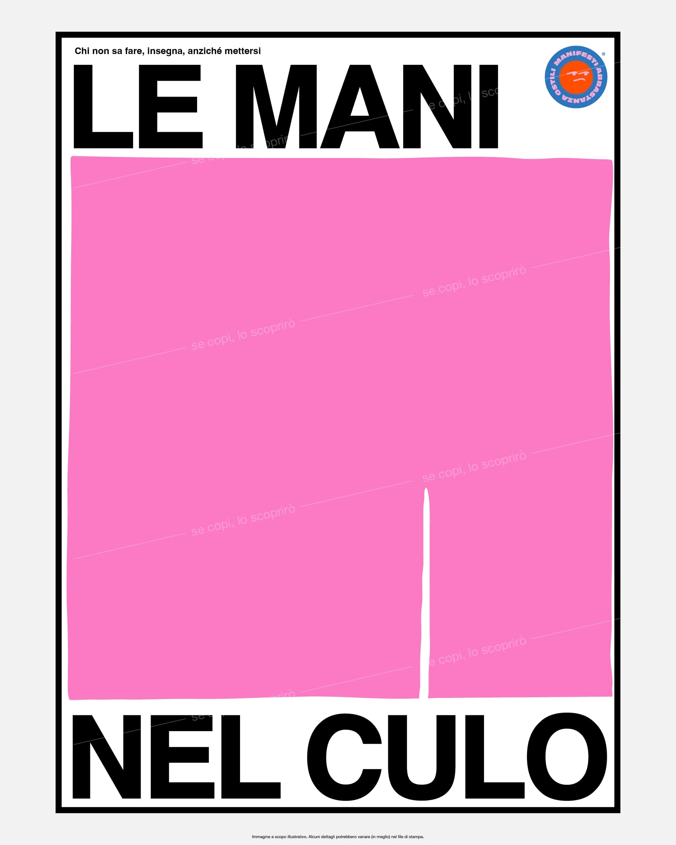Le mani nel culo