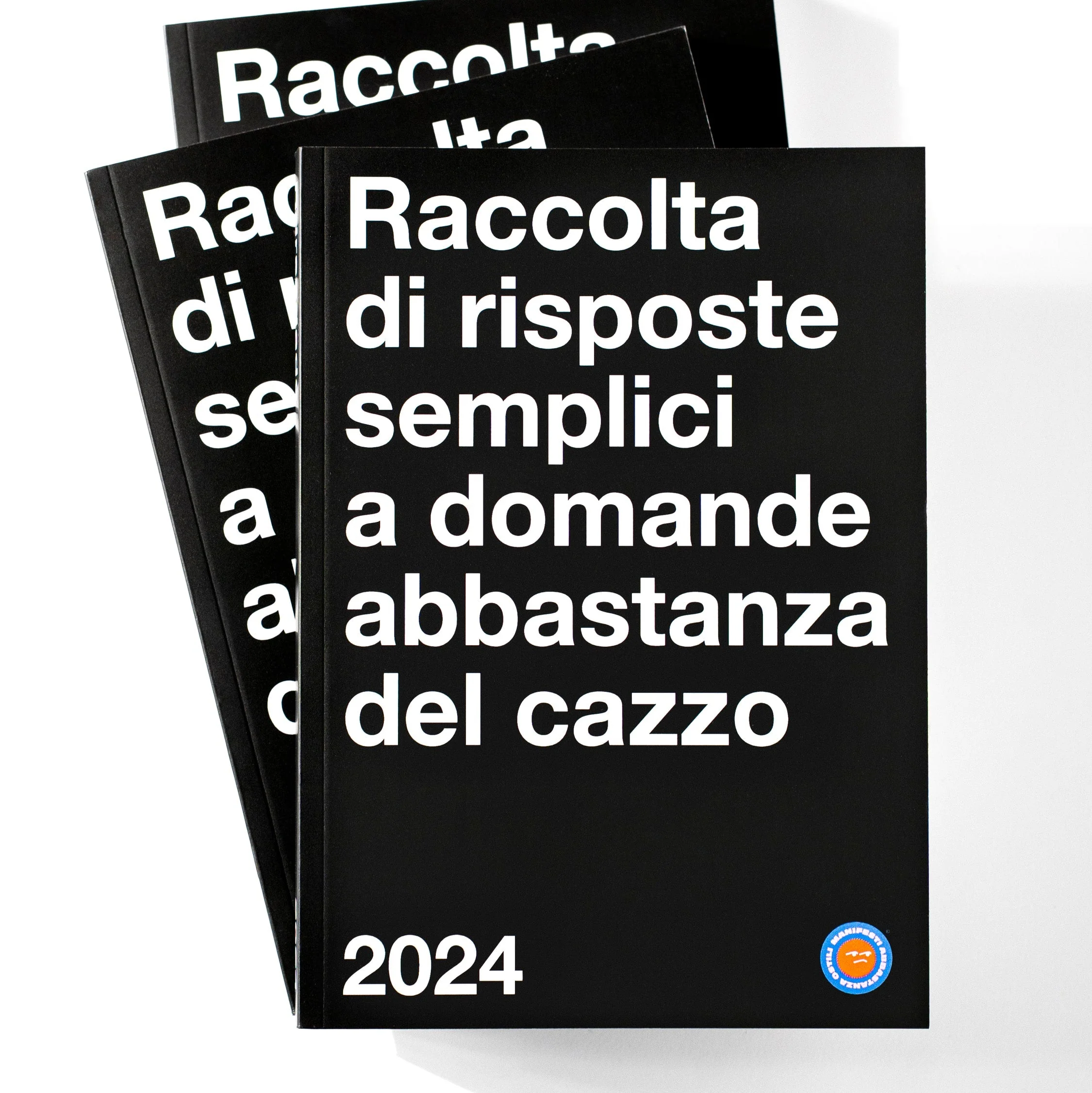 Raccolta di risposte semplici a domande abbastanza del cazzo 2024
